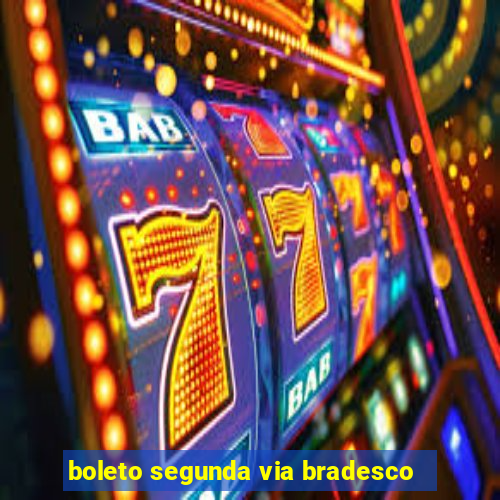 boleto segunda via bradesco